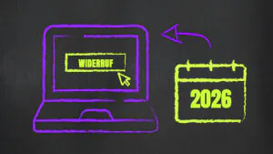 Eine stilisierte, handgezeichnete Grafik auf dunklem Hintergrund. Links steht ein lila skizzierter Laptop, auf dessen Bildschirm in einem gelben Kasten das Wort „WIDERRUF“ steht, während ein gelber Cursor darauf zeigt. Rechts daneben ist ein gelber Kalender mit der Jahreszahl „2026“ abgebildet. Ein lila Pfeil weist vom Kalender zurück zum Laptop.